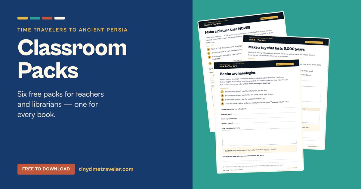 Classroom Packs — six free packs for teachers and librarians, one for every book in the Time Travelers to Ancient Persia series, shown as printed sheets on a turquoise background.